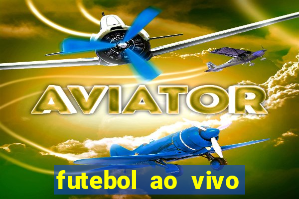 futebol ao vivo futebol muleke